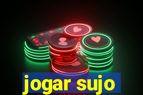 jogar sujo