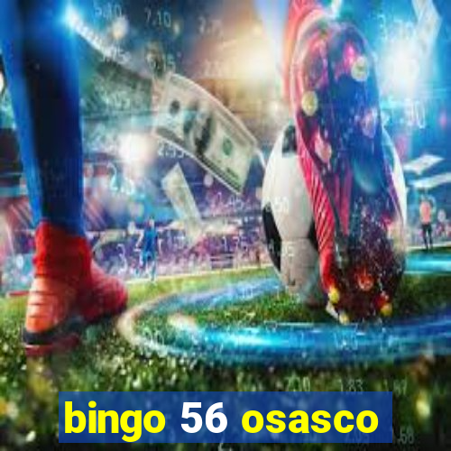 bingo 56 osasco