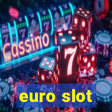 euro slot