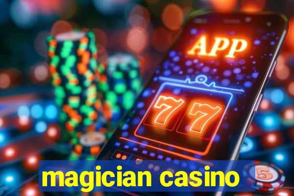 magician casino