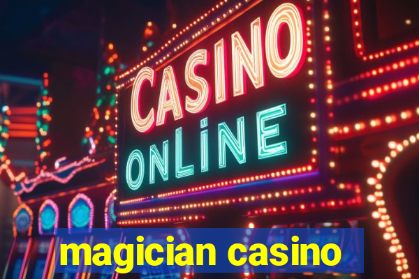 magician casino