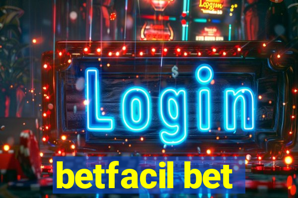 betfacil bet