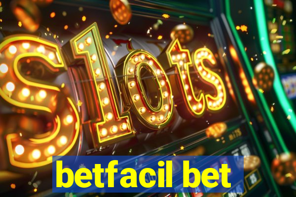 betfacil bet