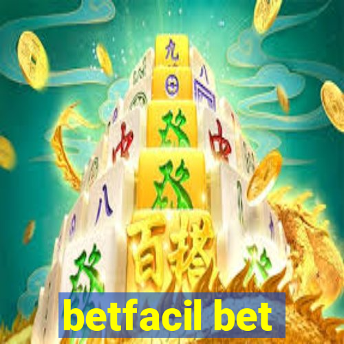 betfacil bet