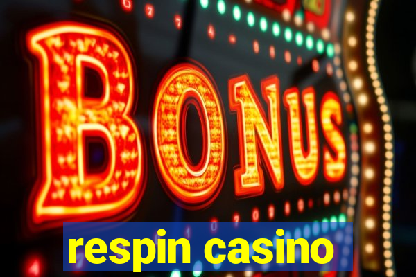 respin casino