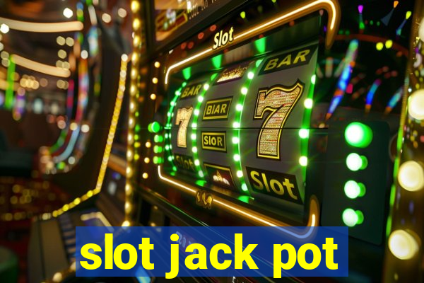 slot jack pot