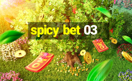 spicy bet 03