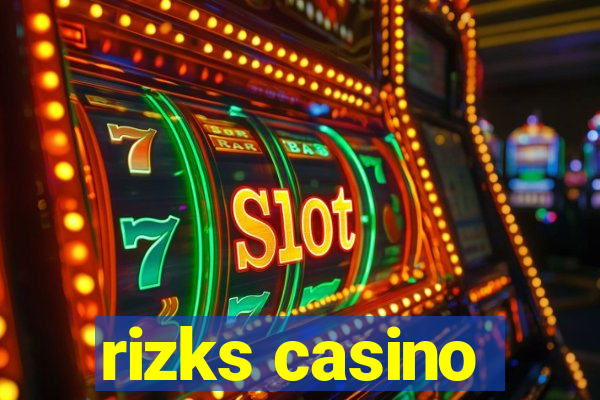 rizks casino