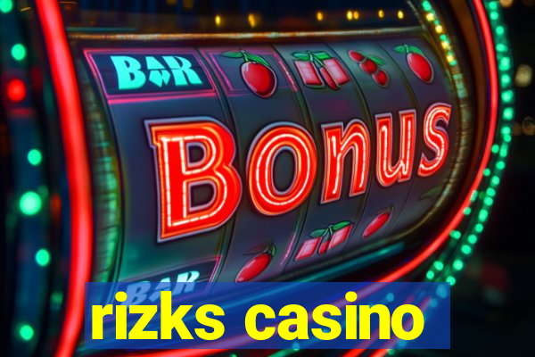 rizks casino