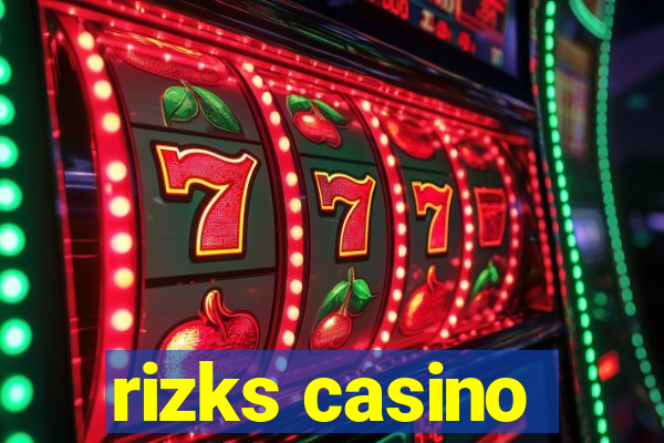 rizks casino