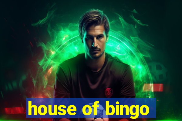 house of bingo