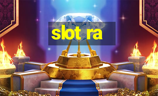 slot ra