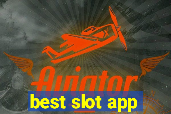 best slot app