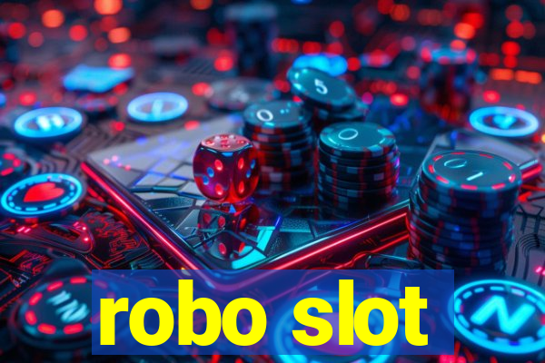 robo slot