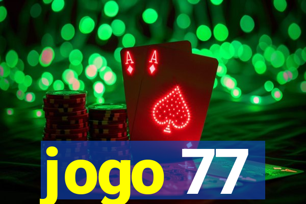 jogo 77