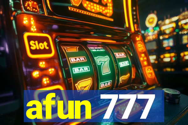 afun 777