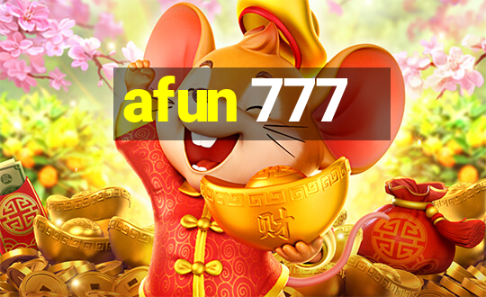 afun 777