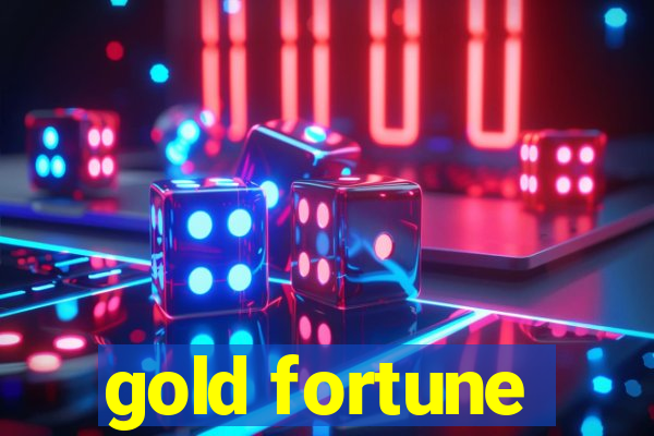 gold fortune