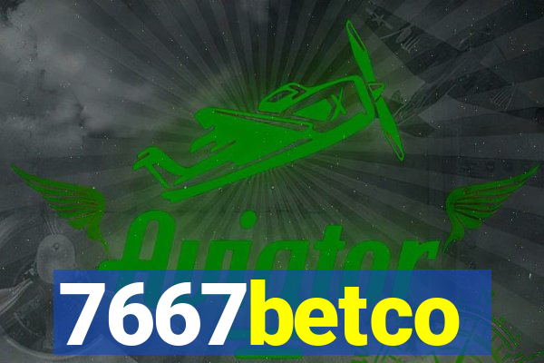 7667betco