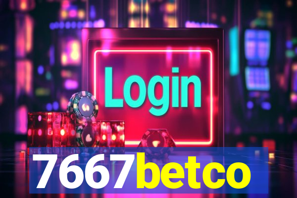 7667betco