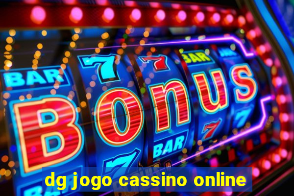 dg jogo cassino online