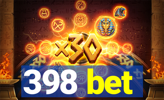 398 bet