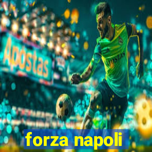 forza napoli