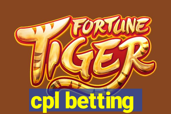 cpl betting