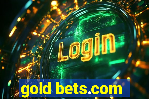 gold bets.com