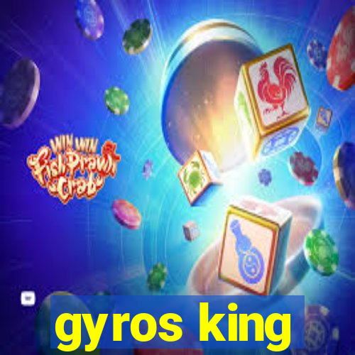 gyros king