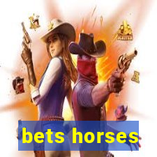 bets horses