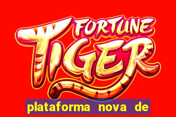 plataforma nova de jogos slots