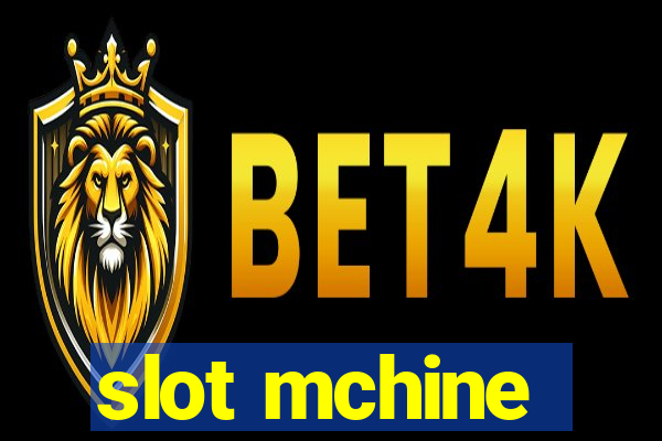 slot mchine