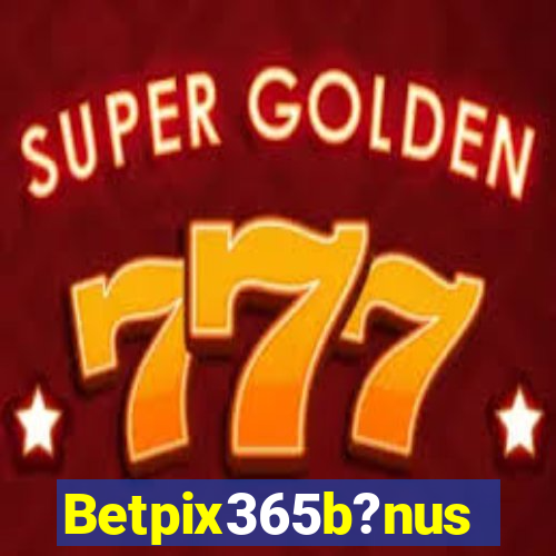 Betpix365b?nus