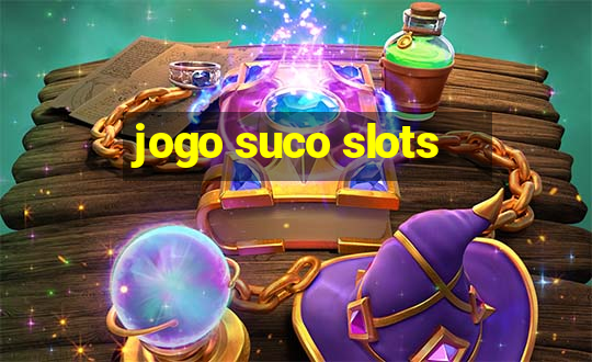 jogo suco slots