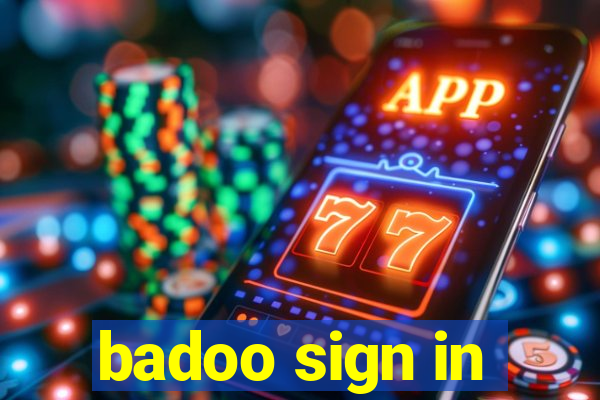 badoo sign in