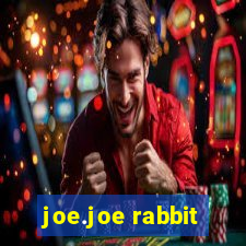 joe.joe rabbit