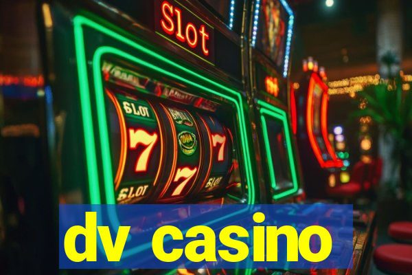 dv casino