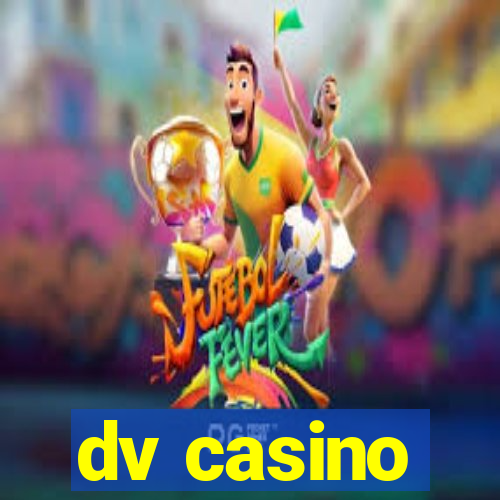 dv casino