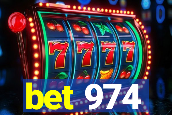 bet 974