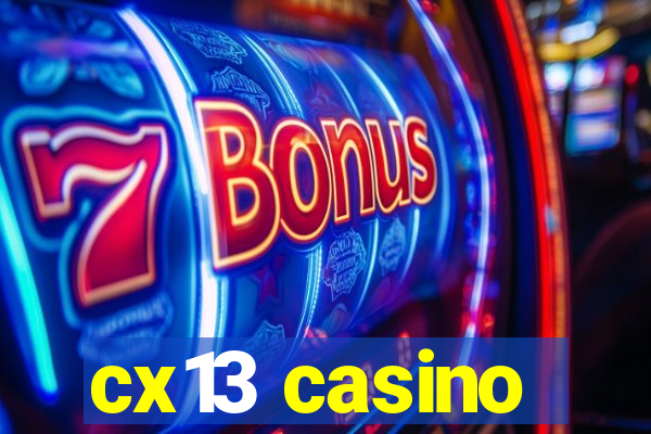 cx13 casino