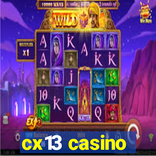 cx13 casino