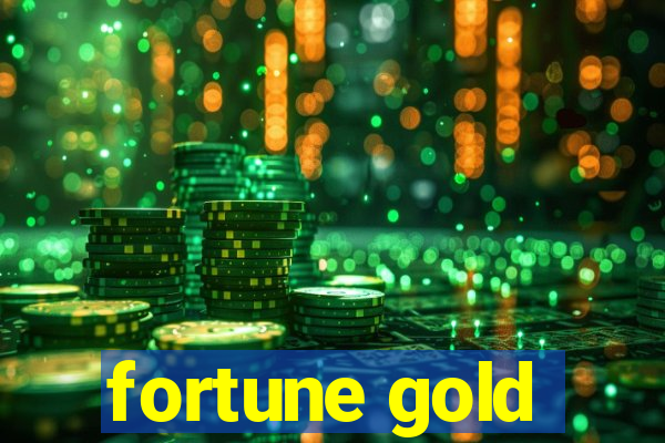 fortune gold