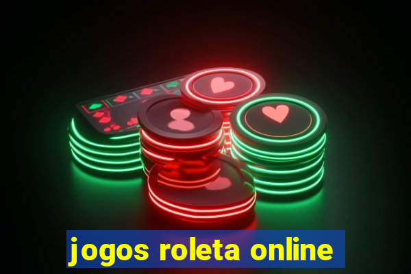 jogos roleta online