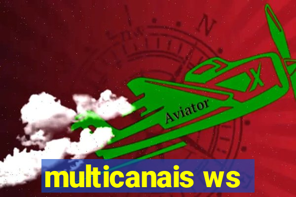 multicanais ws