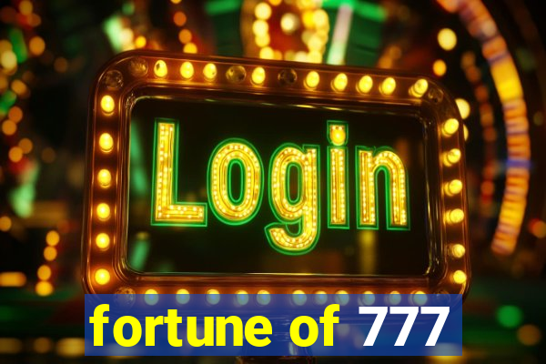 fortune of 777