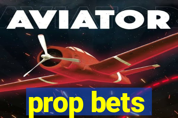 prop bets