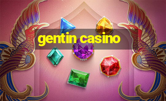 gentin casino