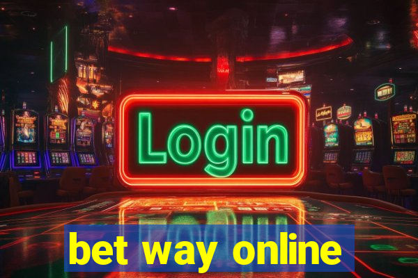 bet way online