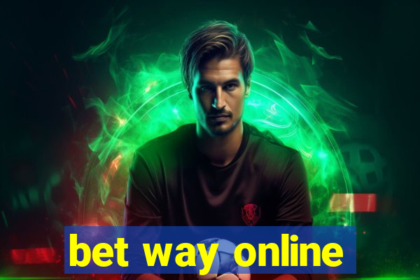 bet way online